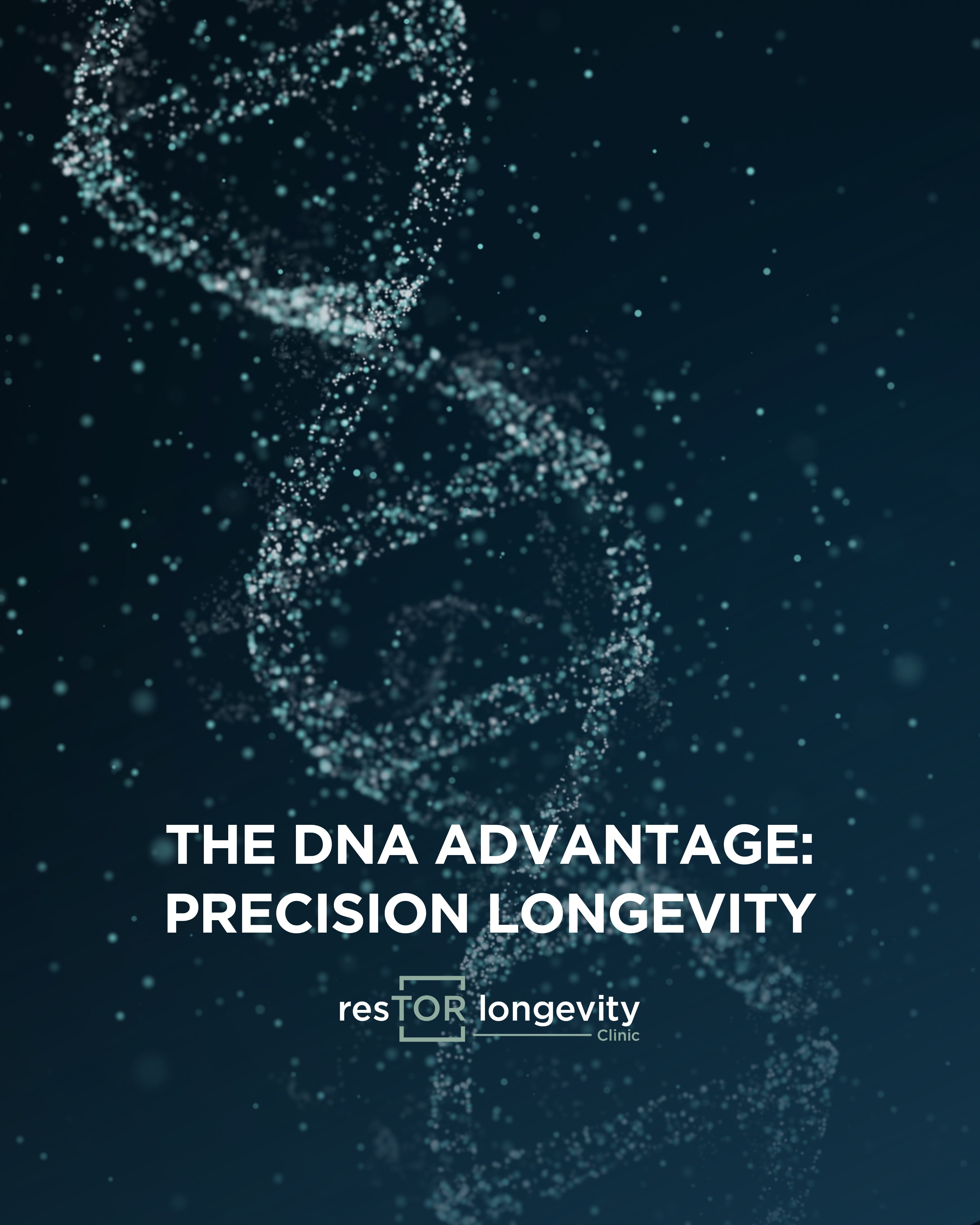 DNA strand on dark background with text ‘The DNA Advantage: Precision Longevity,’ highlighting genetic testing at resTOR Longevity Clinic with Dr. Gregory Burzynski in Houston, Texas.