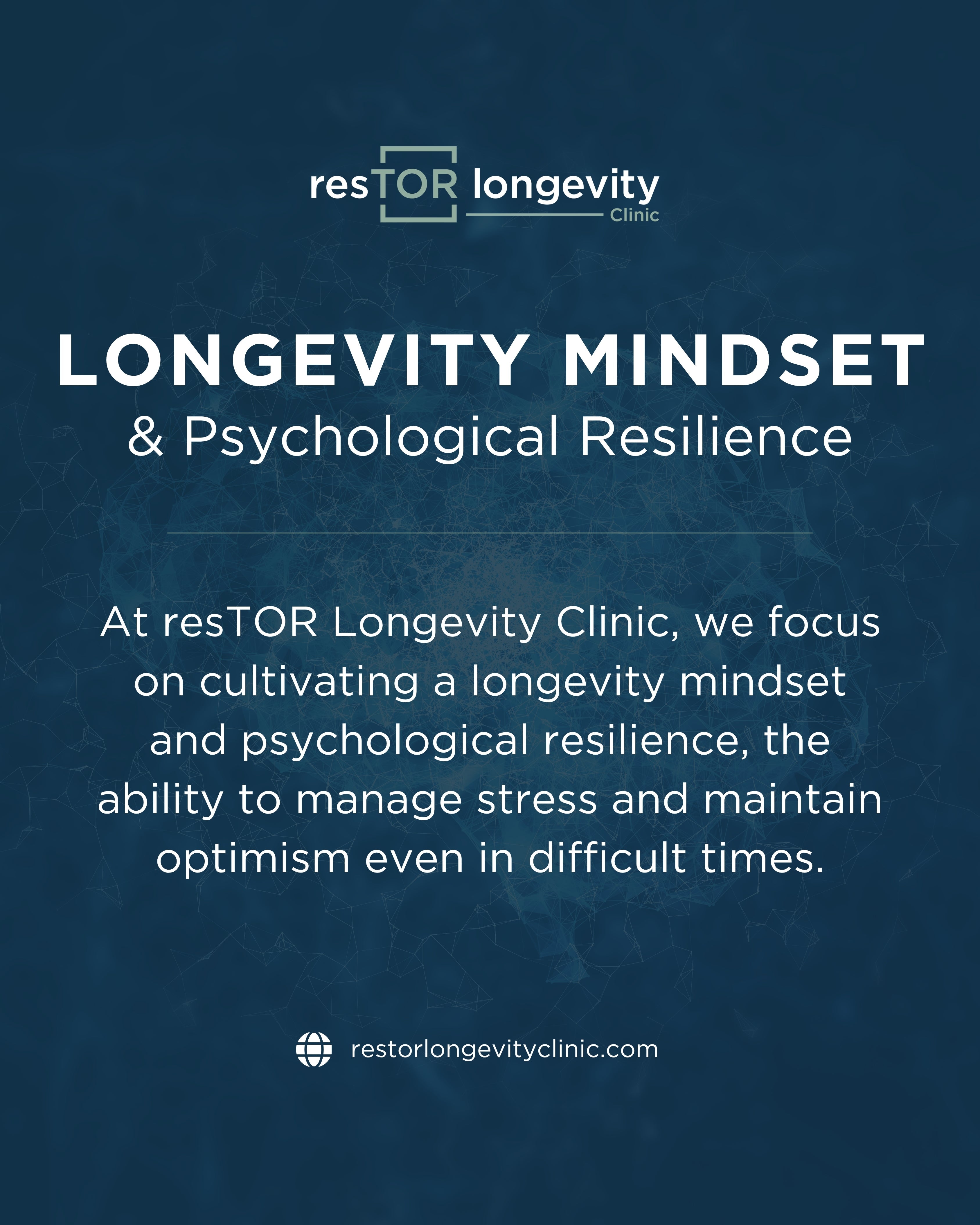 Longevity mindset and resilience graphic by resTOR Longevity Clinic in Houston TX